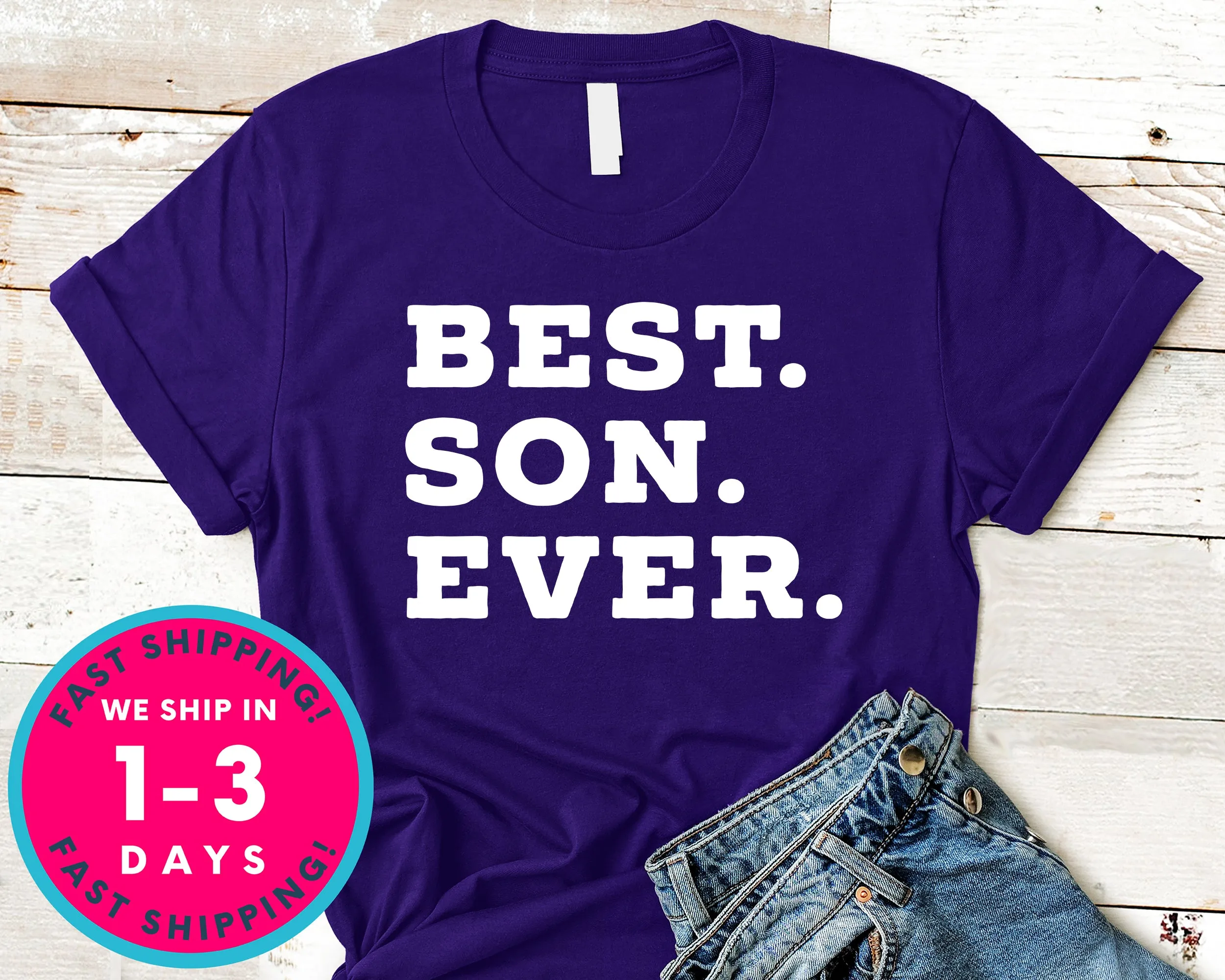 Best Son Ever T-Shirt - Family Shirt