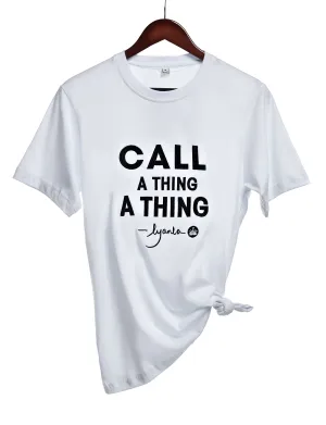 Call A Thing A Thing