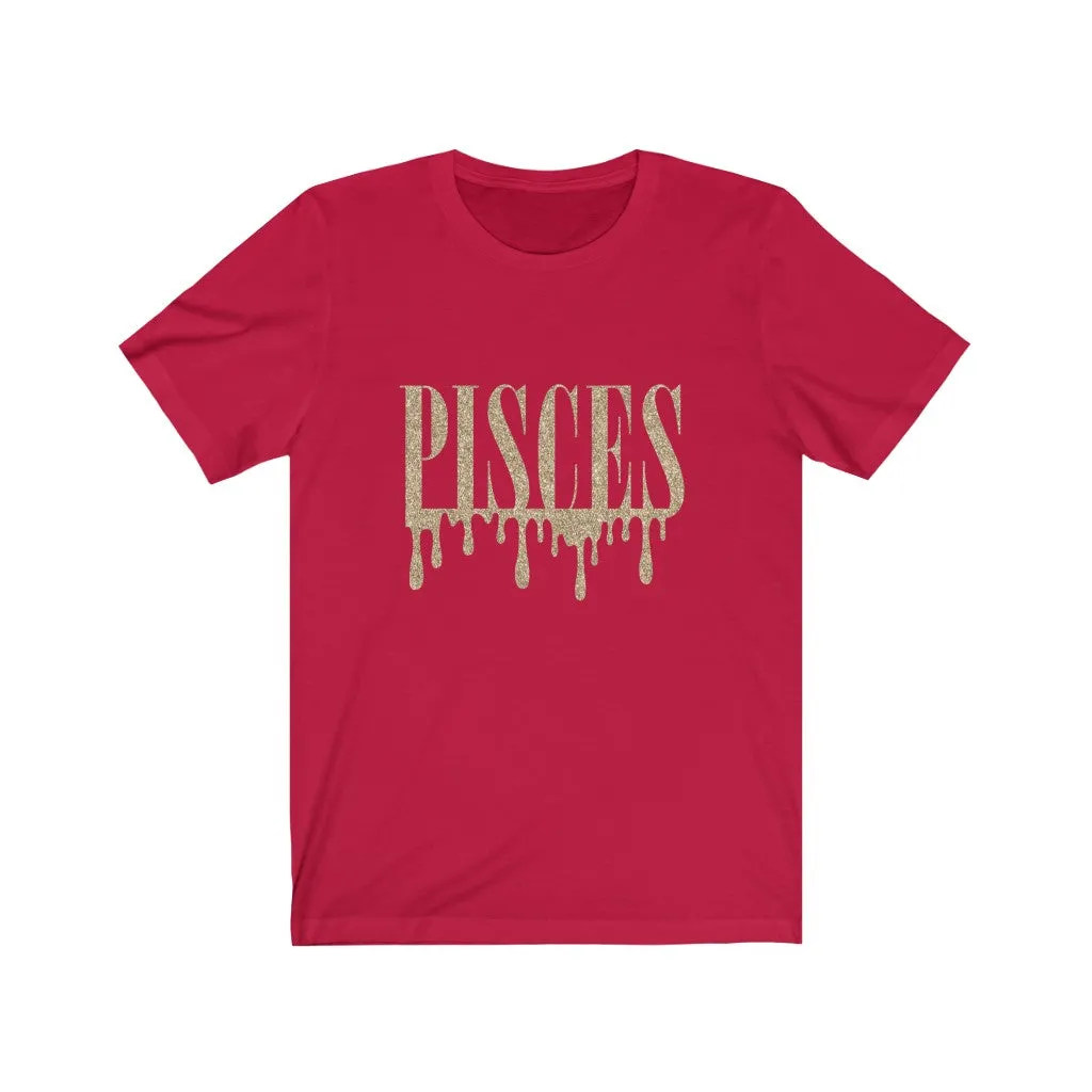 Drippin' Pisces Tee