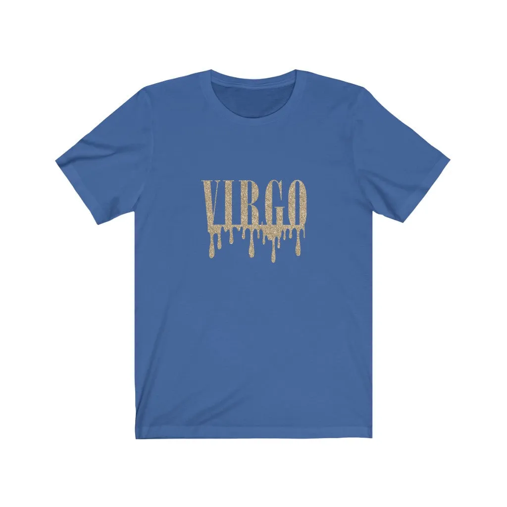 Drippin' Virgo Tee