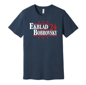 Ekblad & Bobrovsky '24 - Florida Political Campaign Parody T-Shirt - Hyper Than Hype Shirts