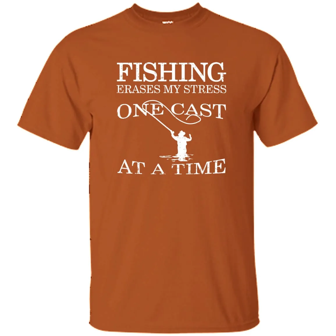 Fishing Erases My Stress T-Shirt