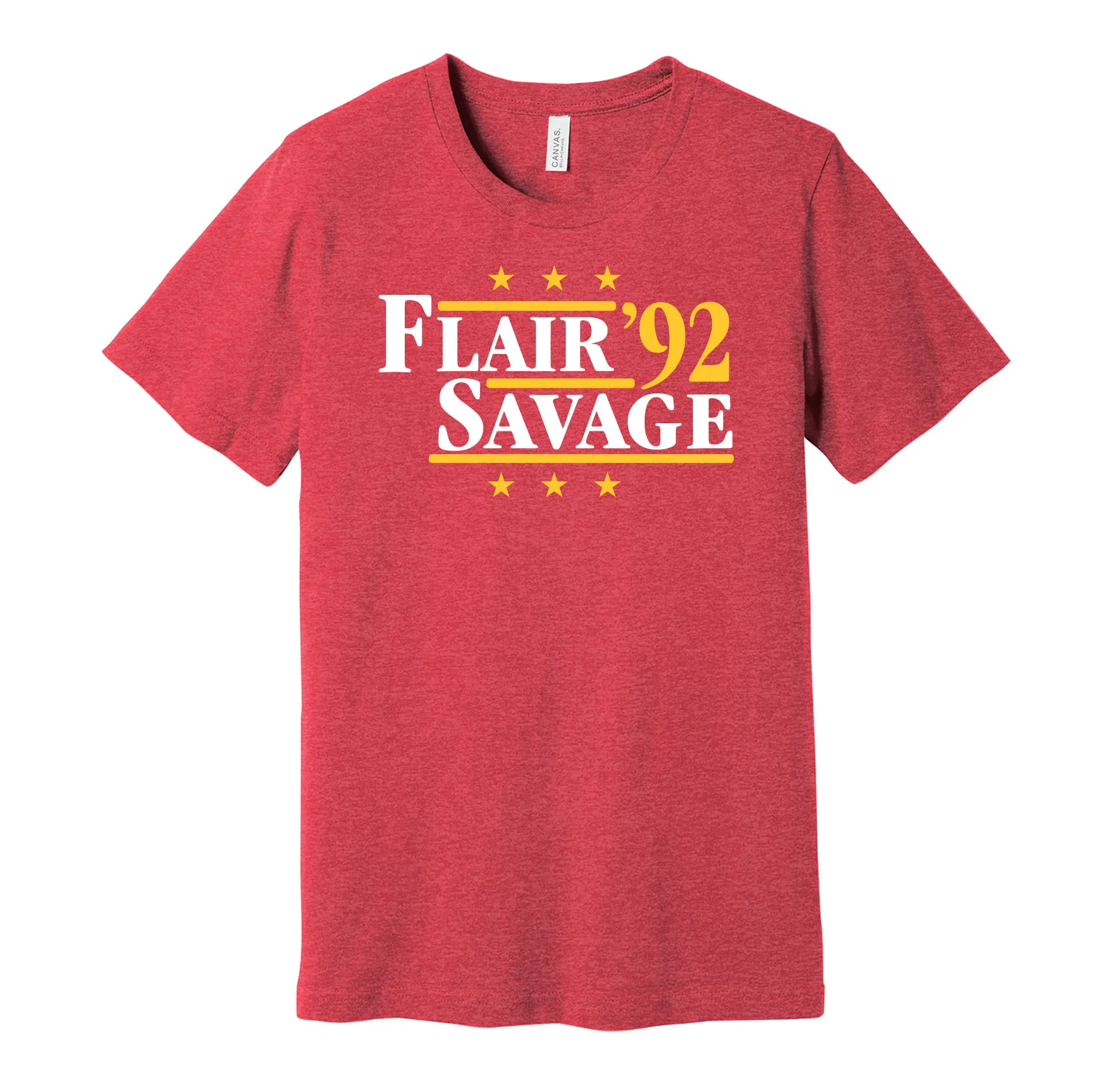 Flair & Savage '92 - Wrestling Legends Political Campaign Parody T-Shirt - Hyper Than Hype Shirts