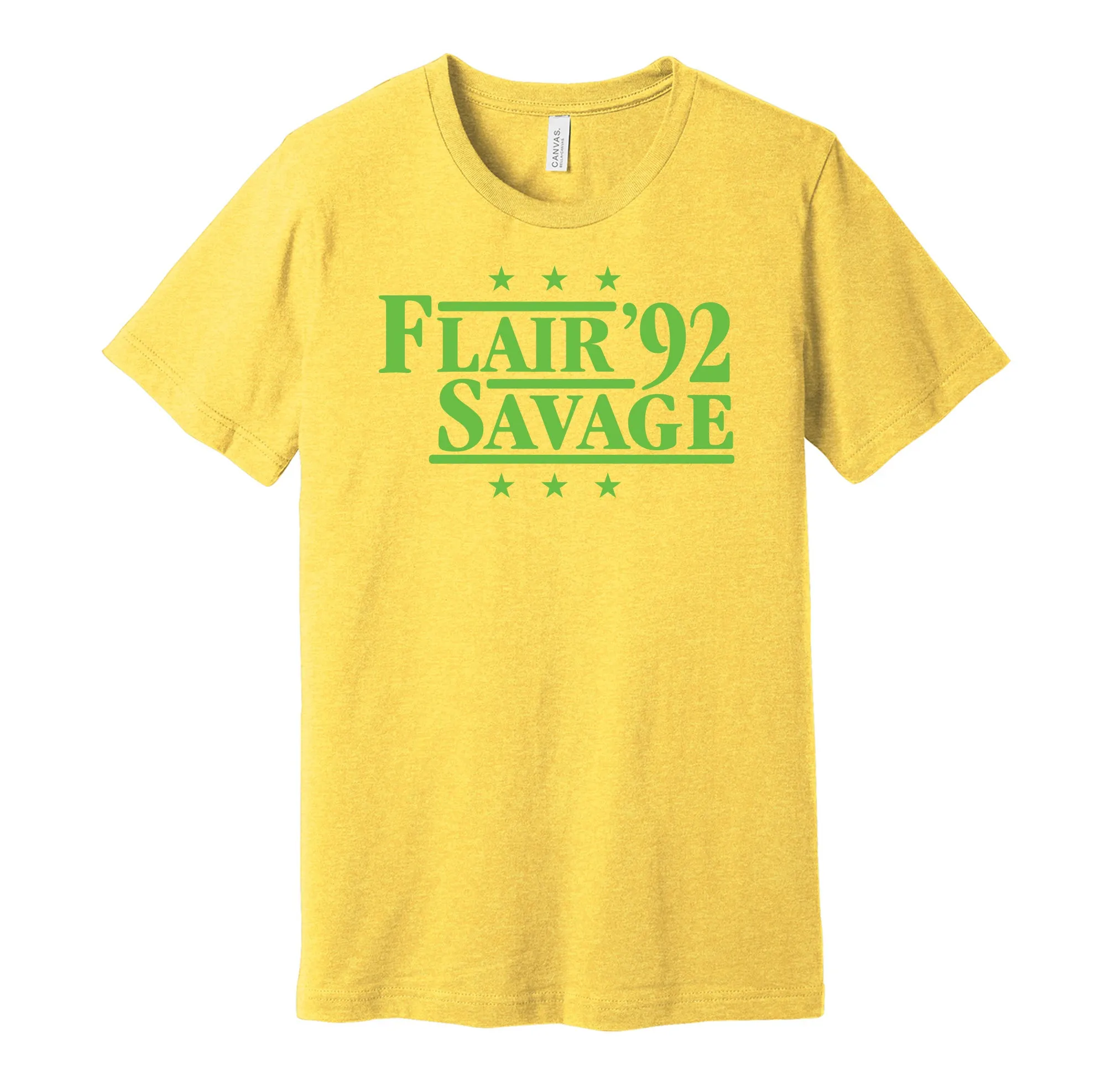 Flair & Savage '92 - Wrestling Legends Political Campaign Parody T-Shirt - Hyper Than Hype Shirts