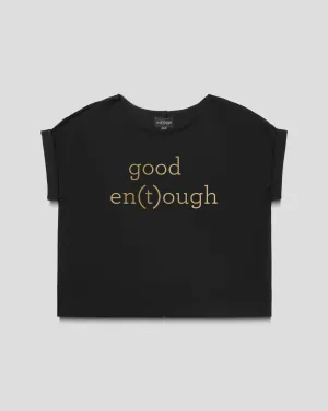 GOOD EN(T)OUGH relaxed smart-tee