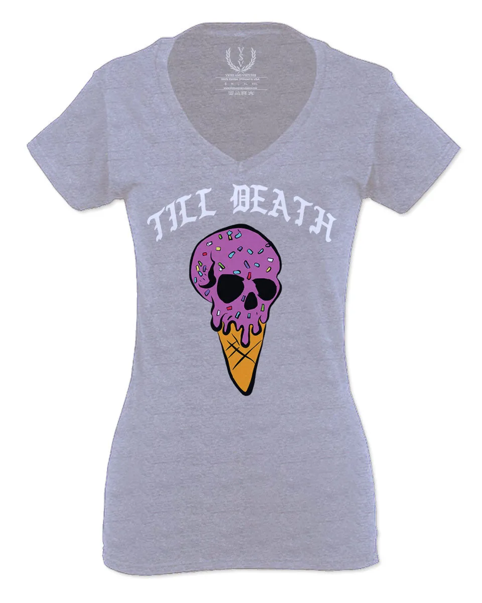 Good Vibe chill Till Death ice Cream Skull Bones Graphic obei Society For Women V neck fitted T Shirt