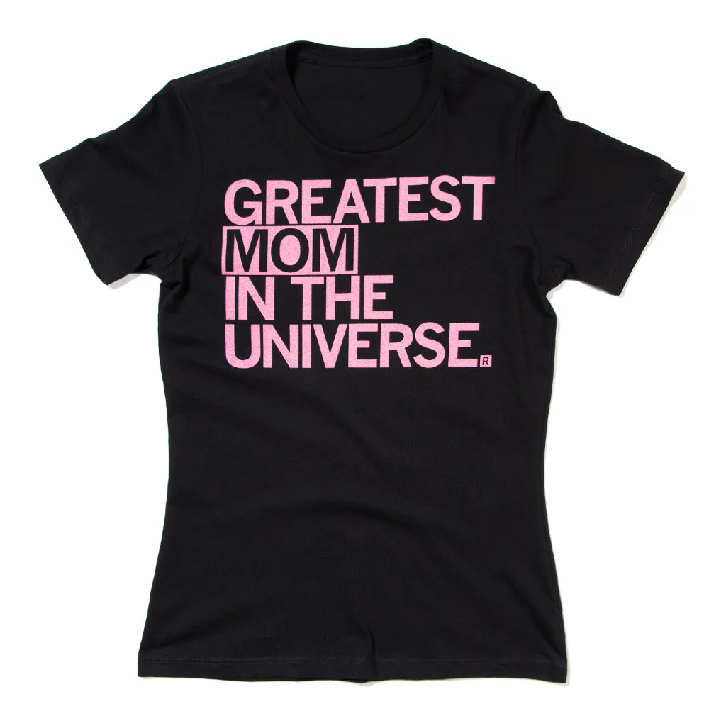 Greatest Mom In The Universe
