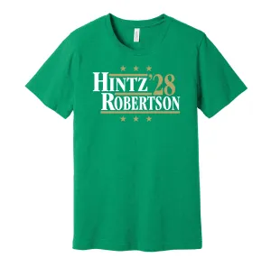 Hintz & Robertson '28 - Dallas Texas Political Campaign Parody T-Shirt - Hyper Than Hype Shirts