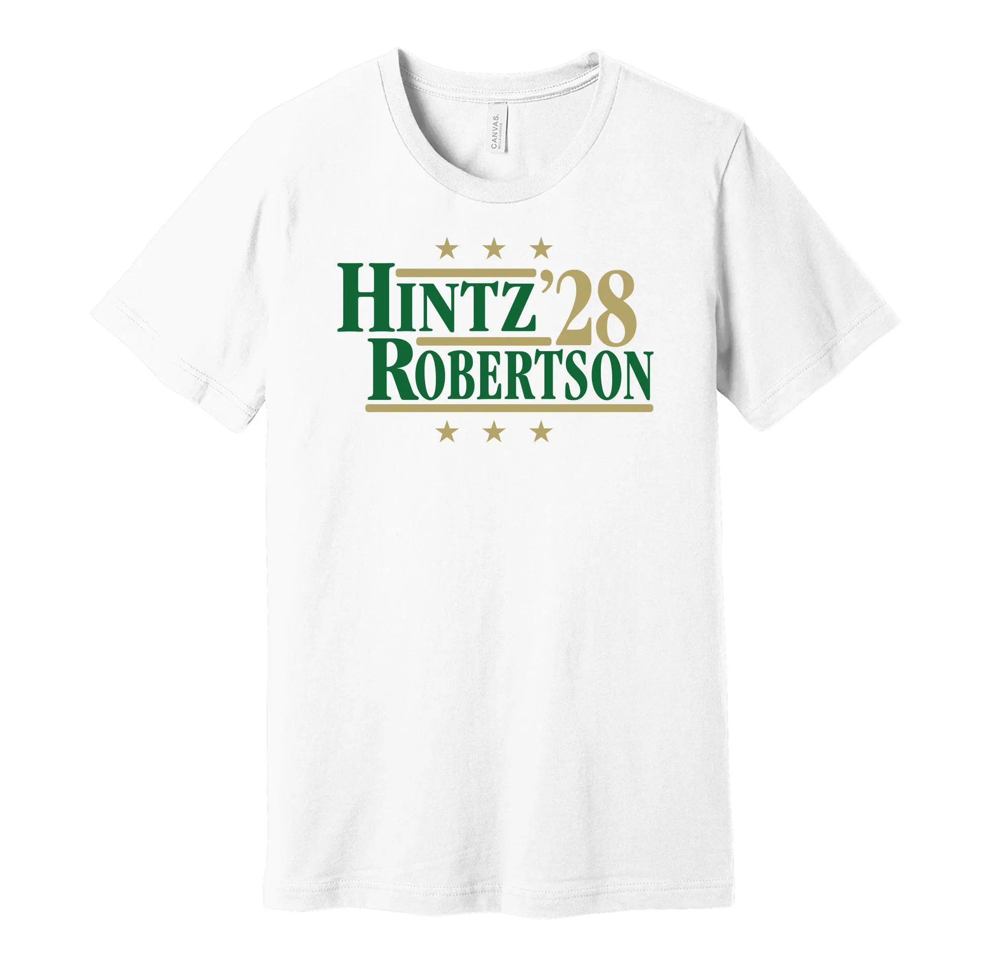 Hintz & Robertson '28 - Dallas Texas Political Campaign Parody T-Shirt - Hyper Than Hype Shirts