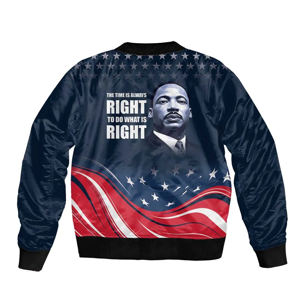Honor MLK African-American Civil Rights Leaders Bomber Jacket The Time Is Always Right To Do What Is Right LT9