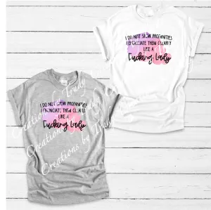 I do not spew profanities, I enunciate them like a fucking lady- T SHIRT