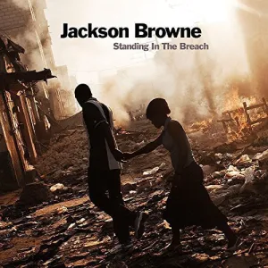 Jackson Browne - Standing In The Breach (180G 2XLP)