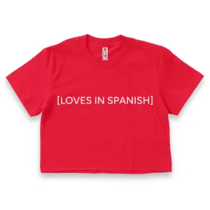 'Loves In Spanish' Crop Top Shirt - Red - Premium Ring-Spun Cotton