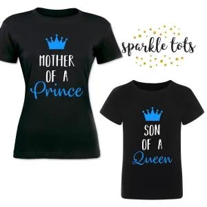 Mother of a Prince, Son of a Queen Matching Set