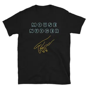 Mouse Nudger Novelty T-Shirt