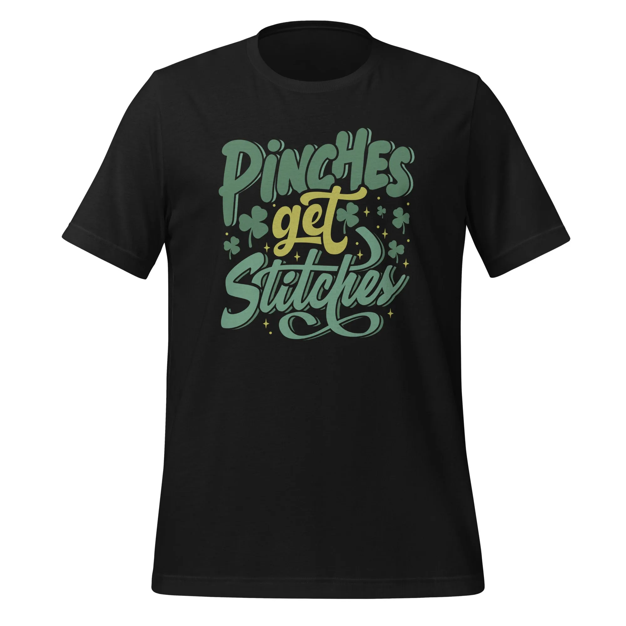 Pinches get Stitches Unisex t-shirt