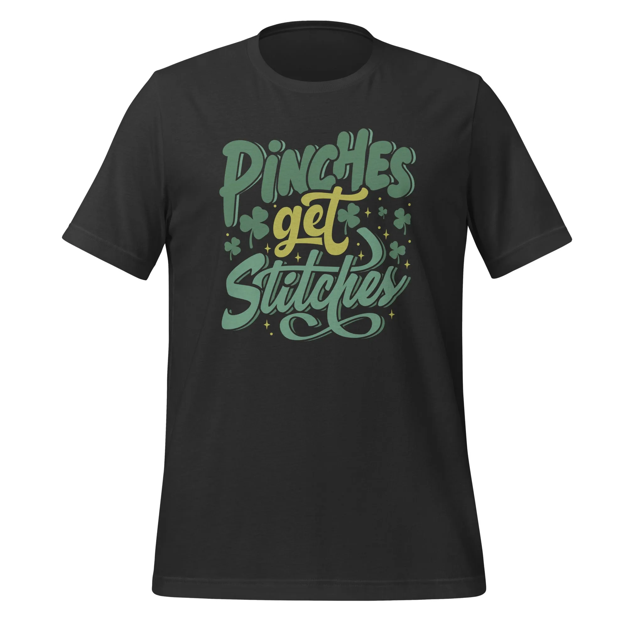 Pinches get Stitches Unisex t-shirt