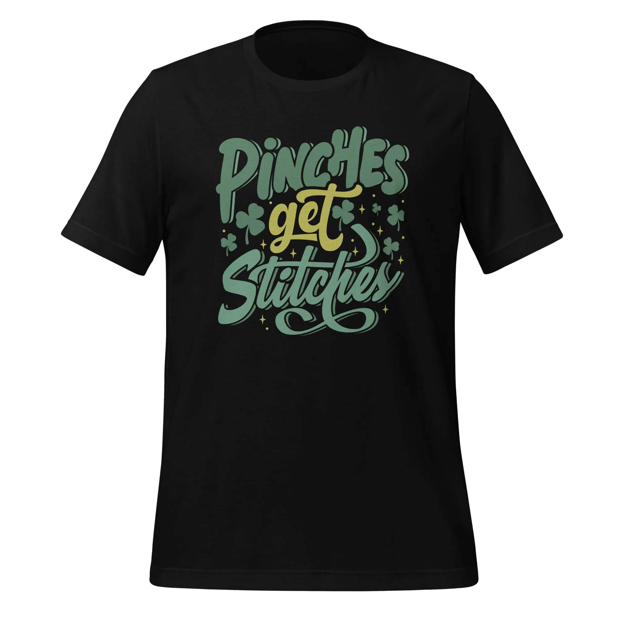 Pinches get Stitches Unisex t-shirt