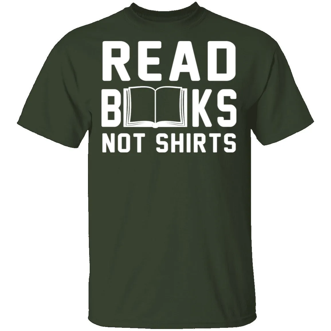 Read Books Not Shirts T-Shirt