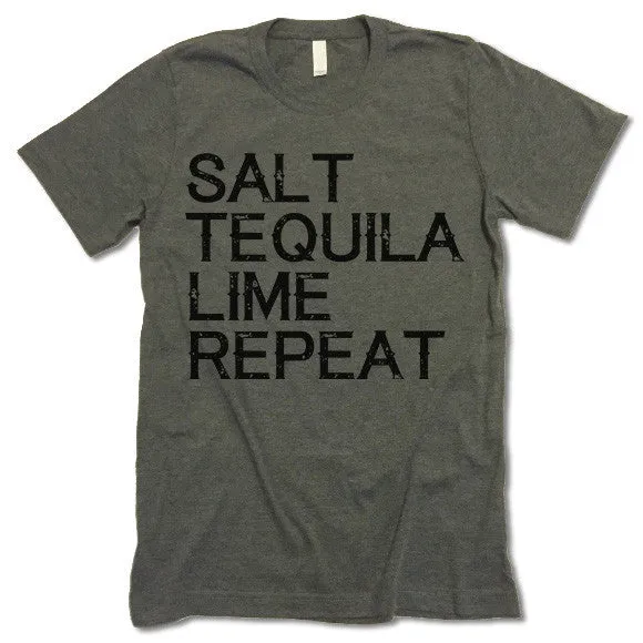 Salt Tequila Lime Repeat T Shirt