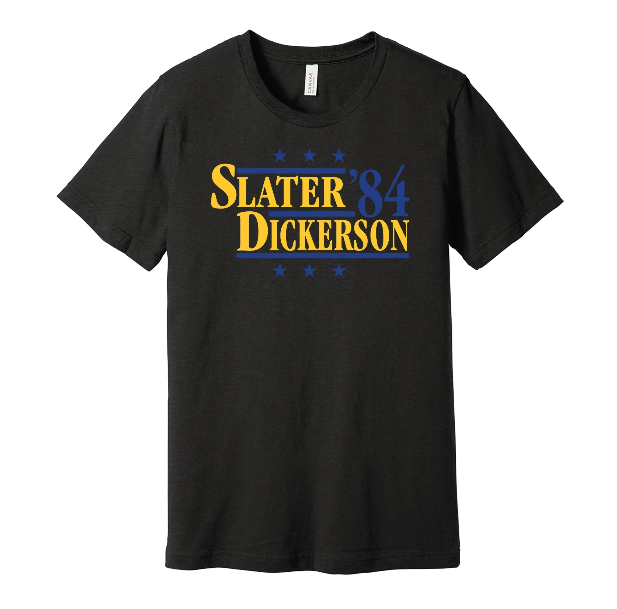 Slater & Dickerson '84 - Los Angeles Football Legends Political Campaign Parody T-Shirt - Hyper Than Hype Shirts