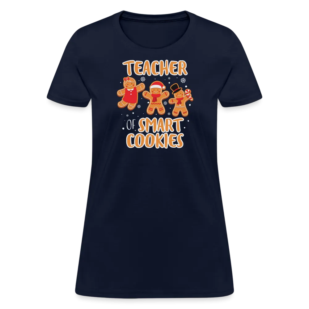 “Teacher of Smart Cookies”-Women's T-Shirt