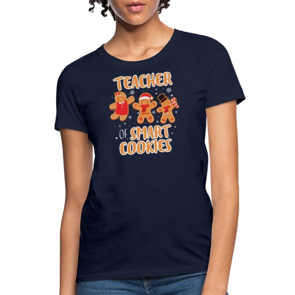 “Teacher of Smart Cookies”-Women's T-Shirt