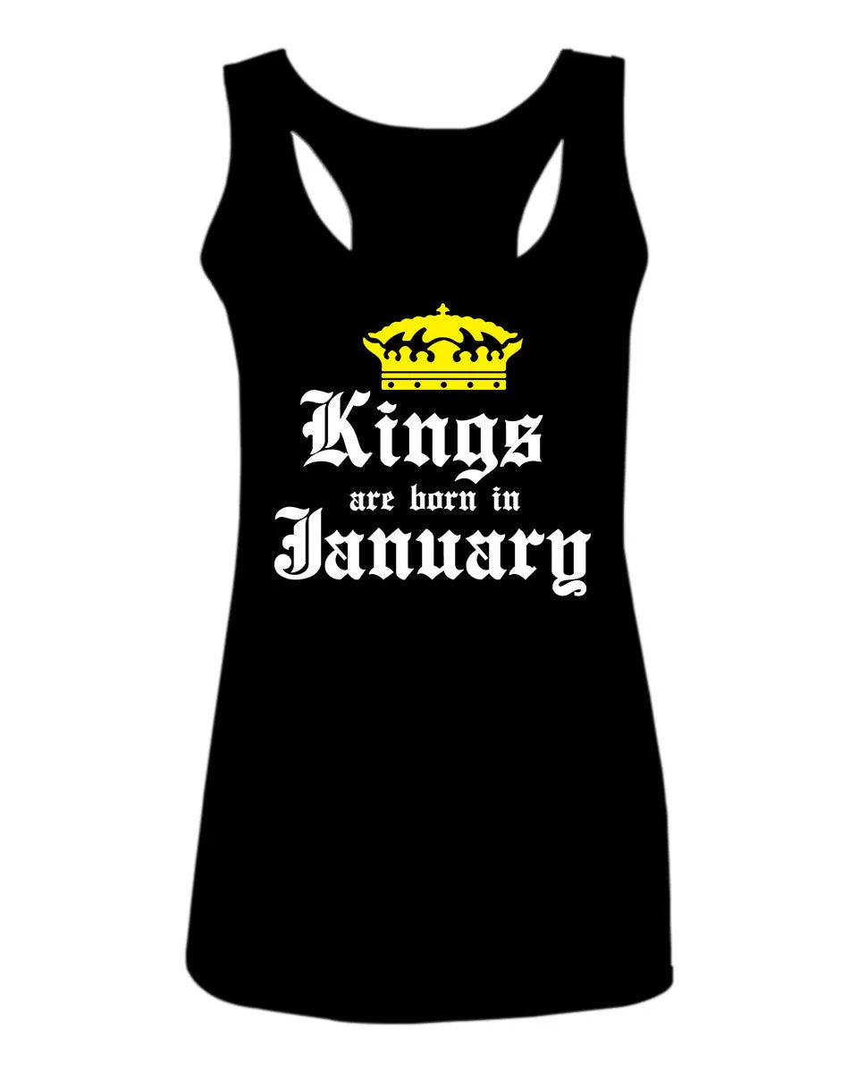 The Best Birthday Gift Kings are Born in January  women's Tank Top sleeveless Racerback