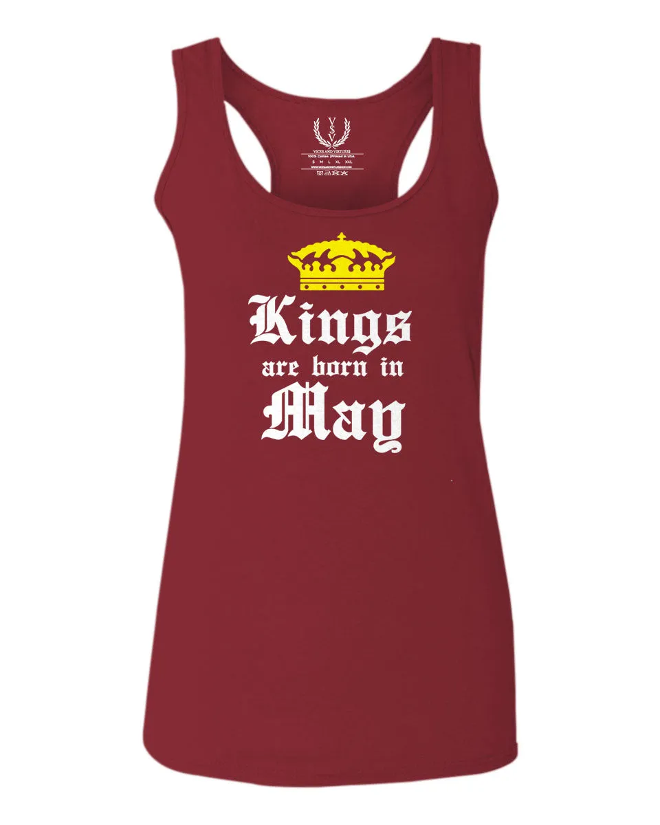 The Best Birthday Gift Kings are Born in May  women's Tank Top sleeveless Racerback