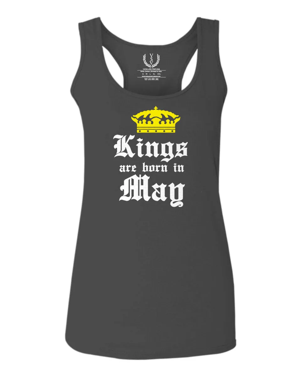 The Best Birthday Gift Kings are Born in May  women's Tank Top sleeveless Racerback