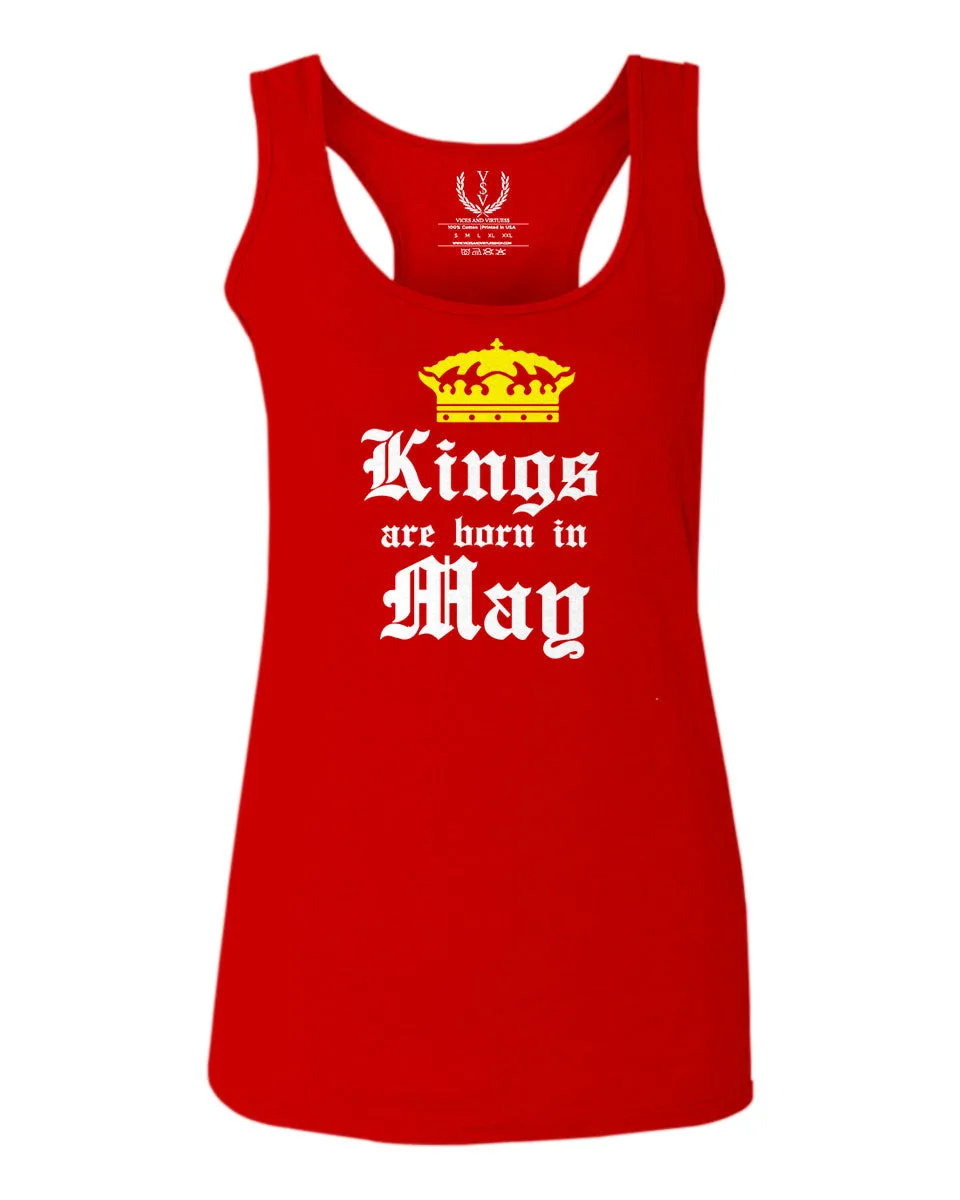 The Best Birthday Gift Kings are Born in May  women's Tank Top sleeveless Racerback