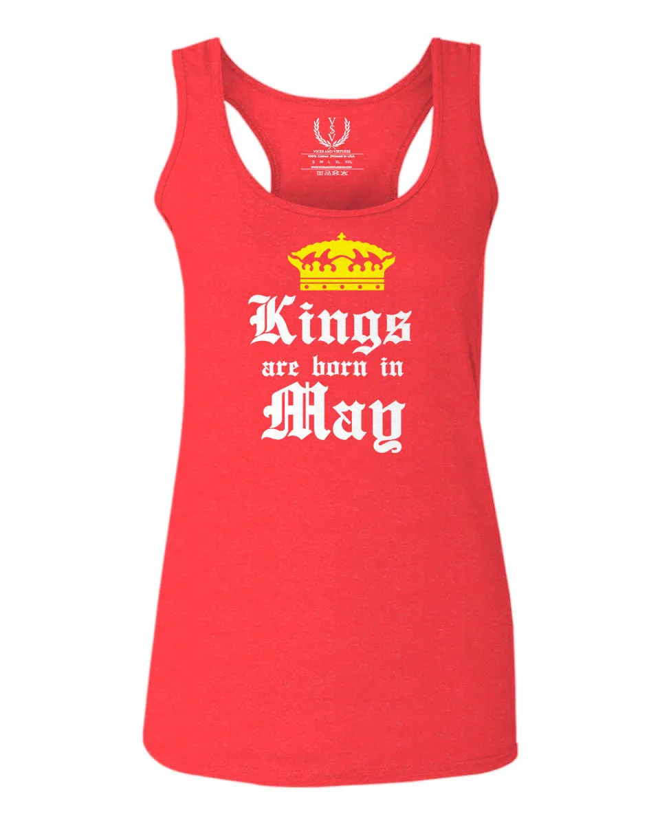 The Best Birthday Gift Kings are Born in May  women's Tank Top sleeveless Racerback