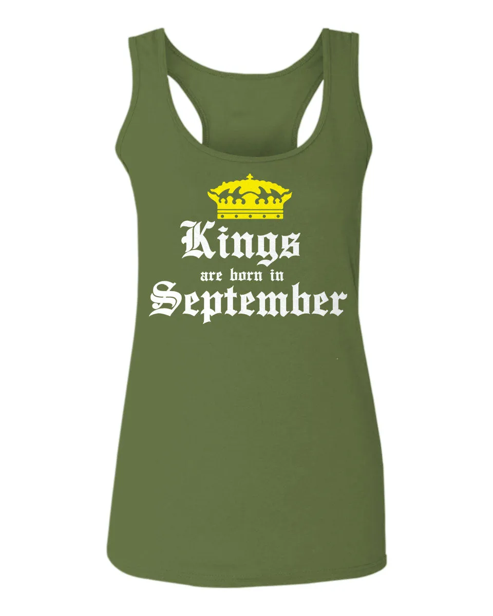 The Best Birthday Gift Kings are Born in September  women's Tank Top sleeveless Racerback