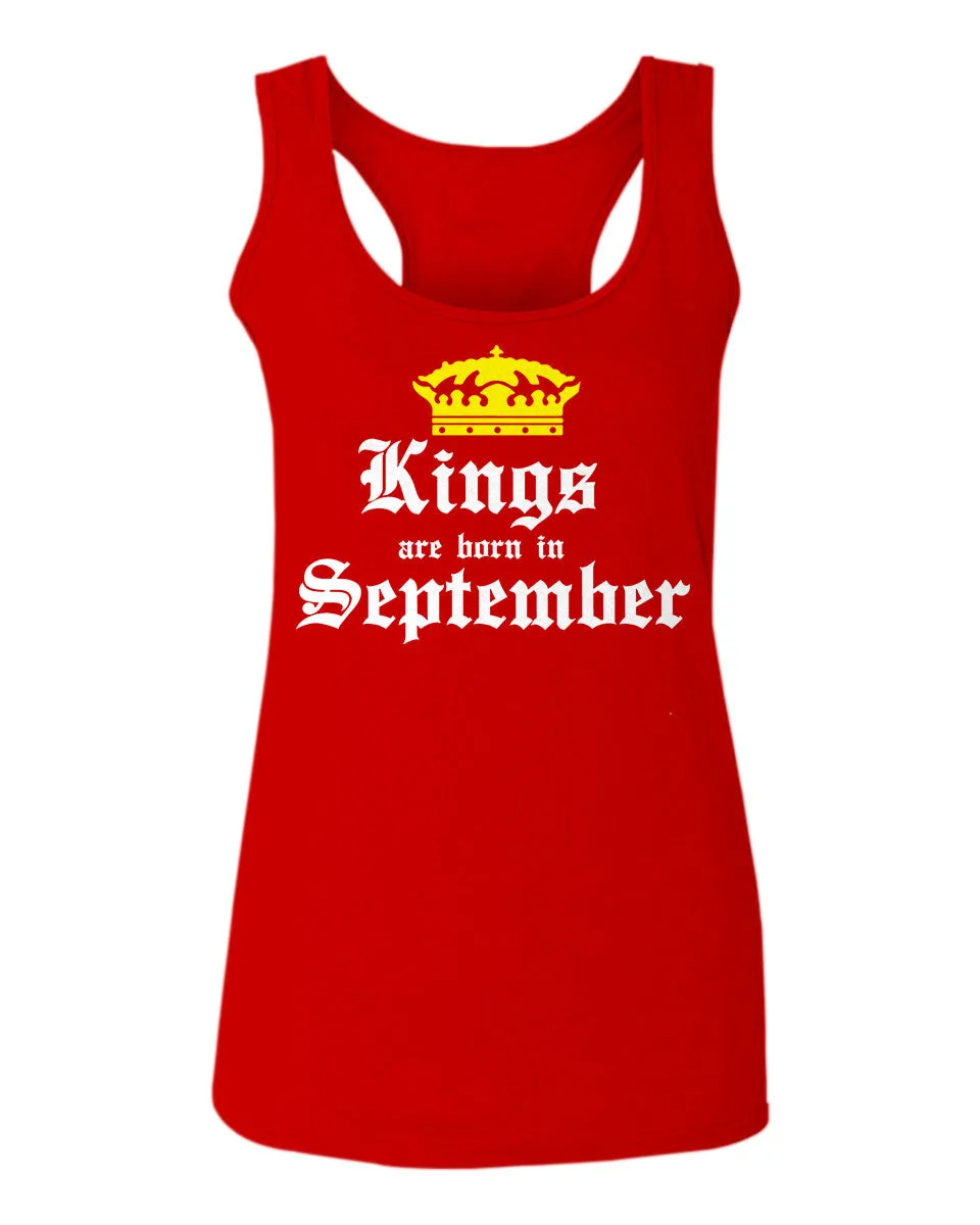 The Best Birthday Gift Kings are Born in September  women's Tank Top sleeveless Racerback