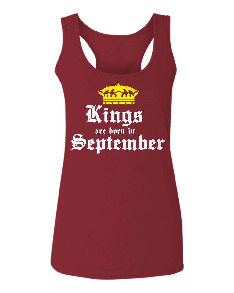 The Best Birthday Gift Kings are Born in September  women's Tank Top sleeveless Racerback