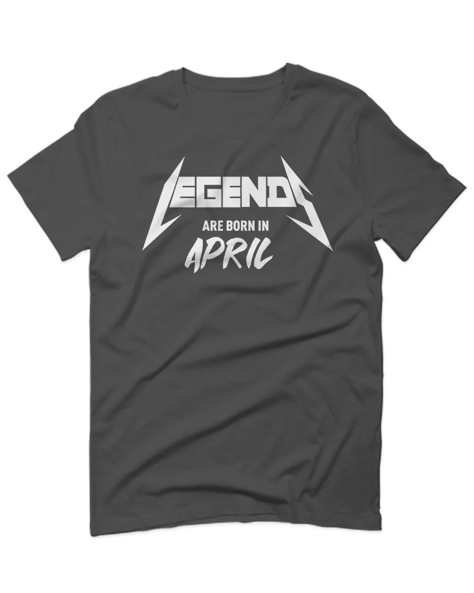 The Best Birthday Gift Legends are Born in April For men T Shirt