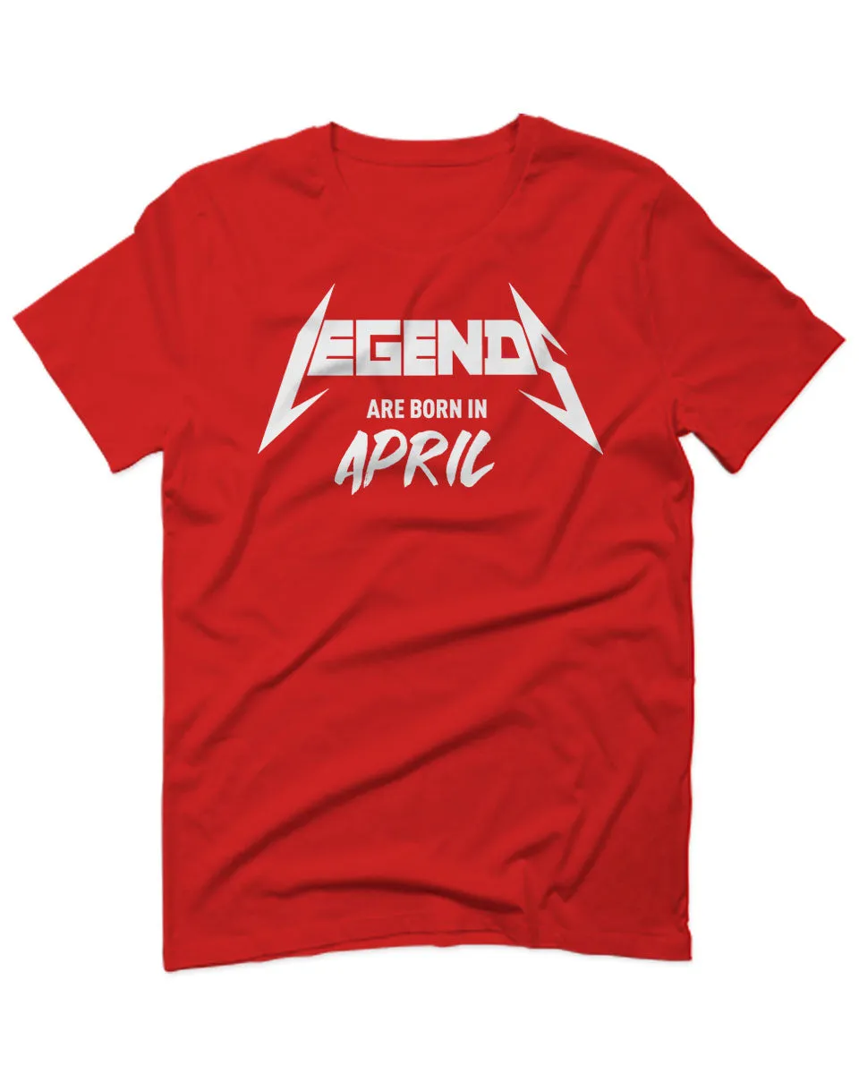 The Best Birthday Gift Legends are Born in April For men T Shirt