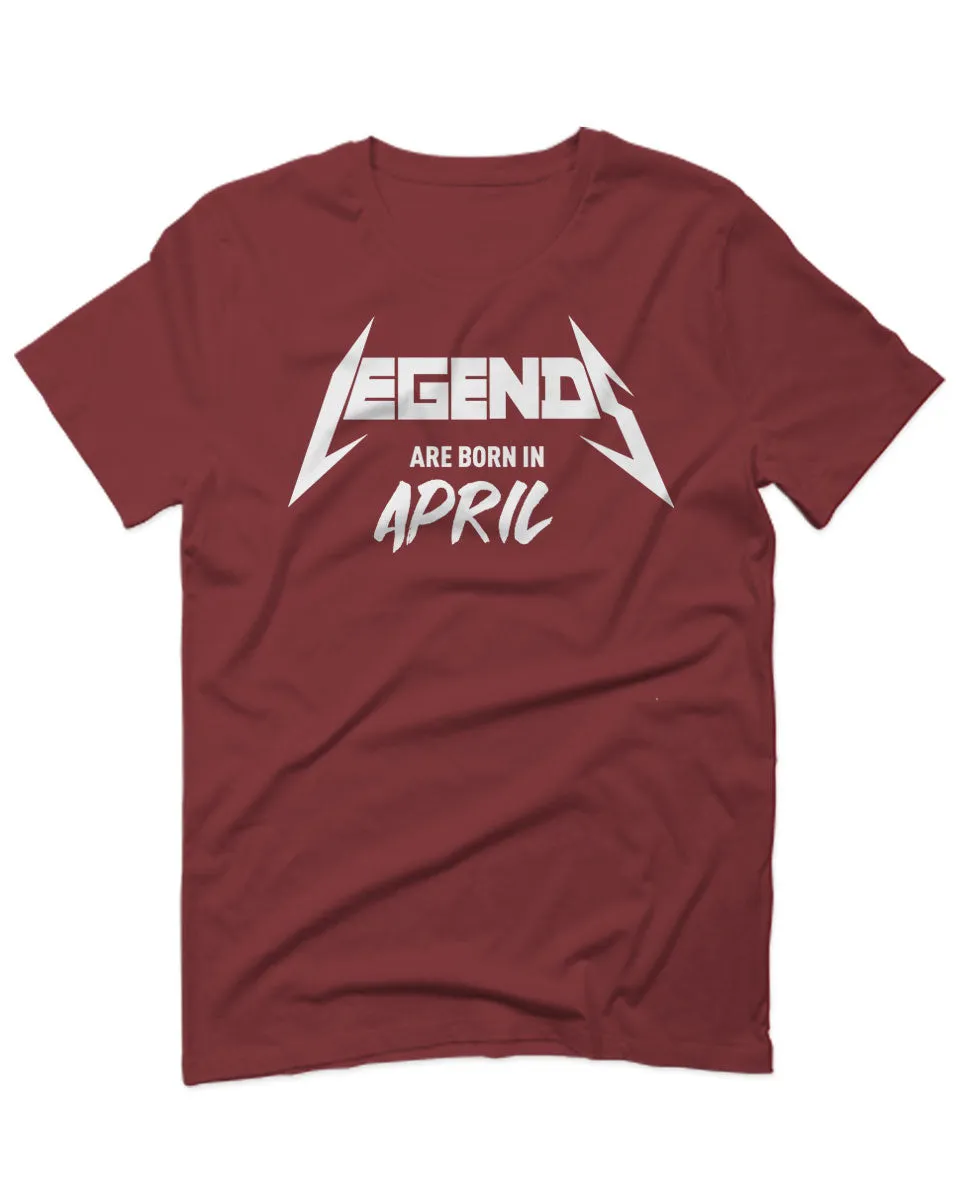 The Best Birthday Gift Legends are Born in April For men T Shirt