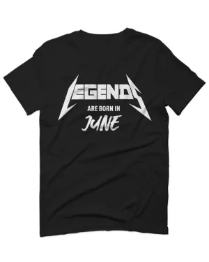 The Best Birthday Gift Legends are Born in June For men T Shirt