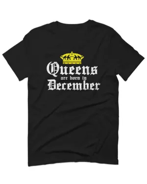 The Best Birthday Gift Queens are Born in December For men T Shirt