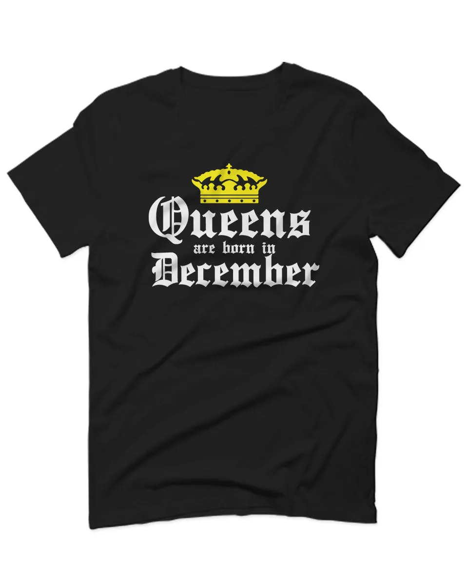 The Best Birthday Gift Queens are Born in December For men T Shirt
