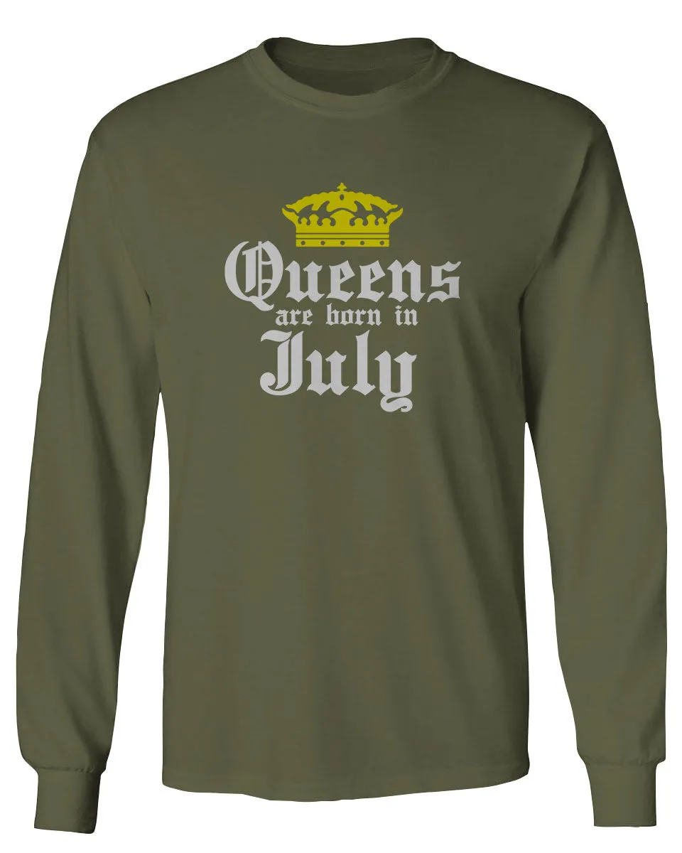 The Best Birthday Gift Queens are Born in July mens Long sleeve t shirt