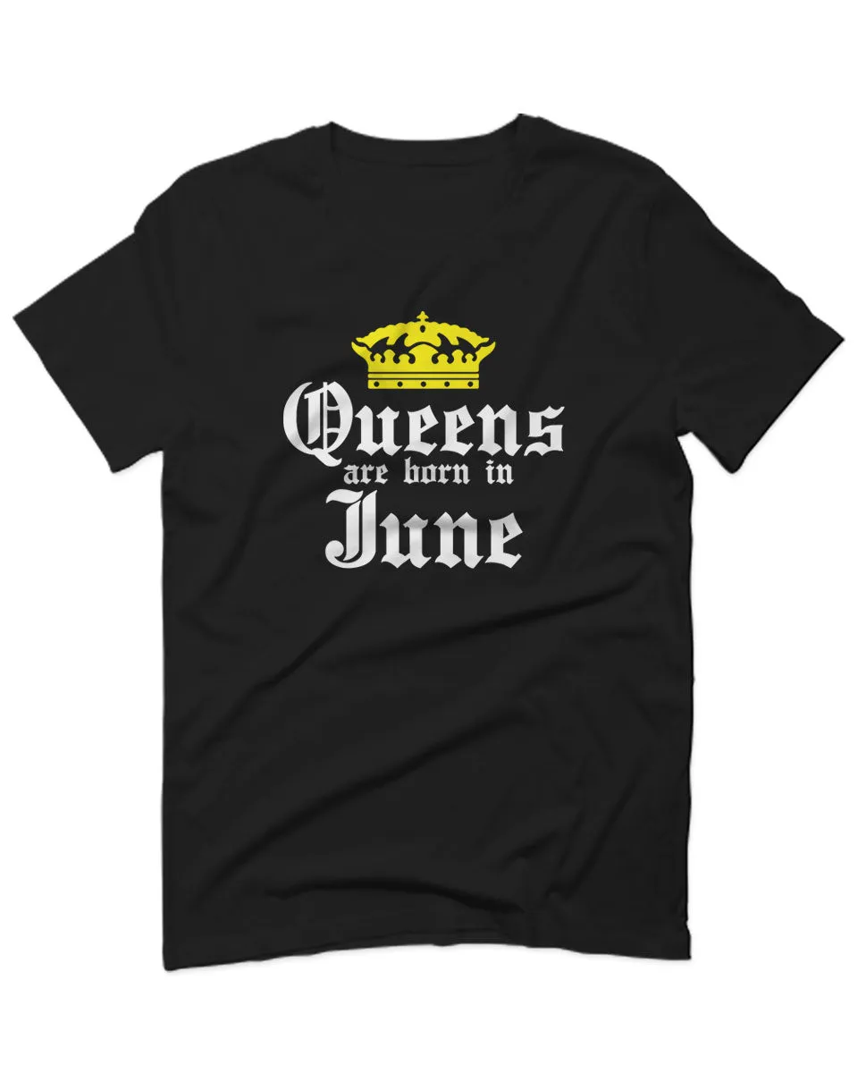 The Best Birthday Gift Queens are Born in June For men T Shirt