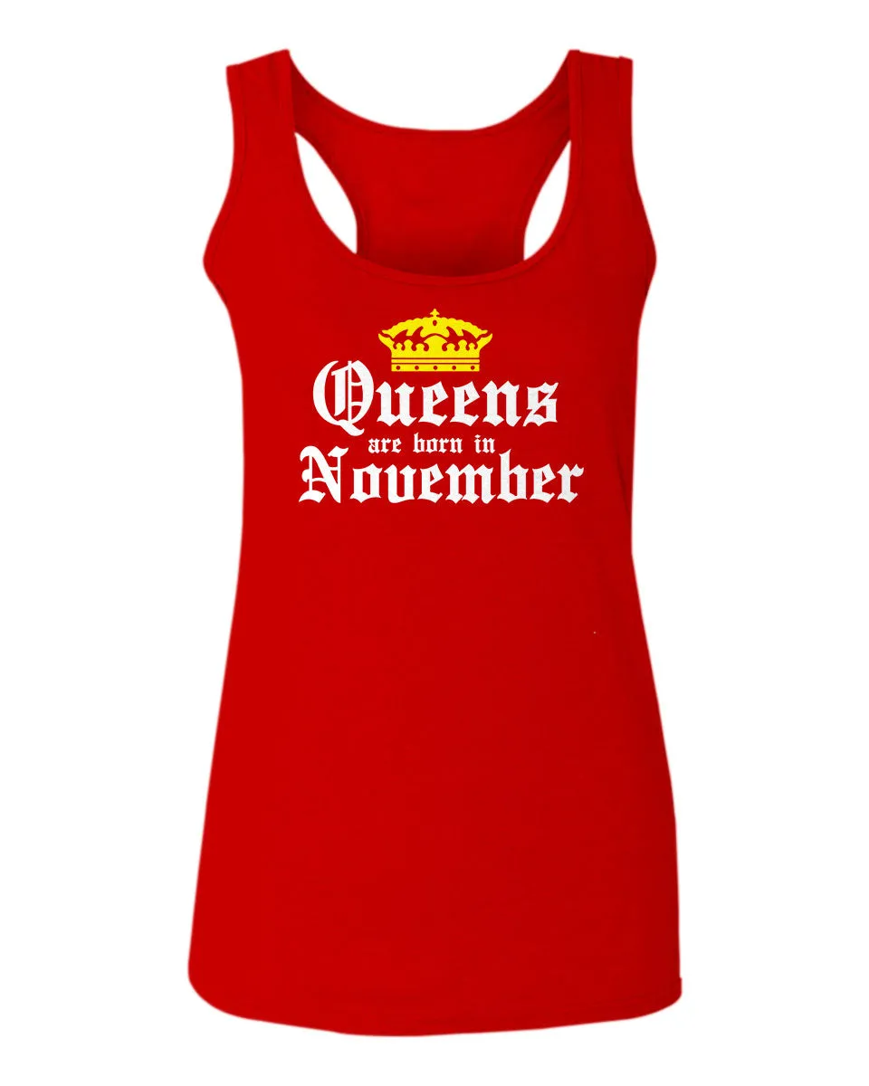 The Best Birthday Gift Queens are Born in November  women's Tank Top sleeveless Racerback