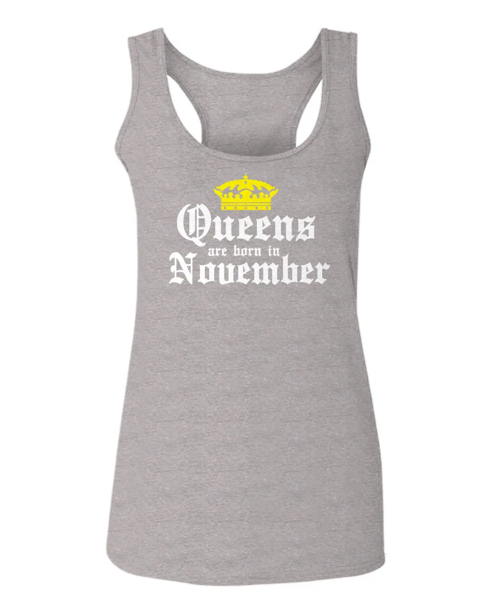 The Best Birthday Gift Queens are Born in November  women's Tank Top sleeveless Racerback