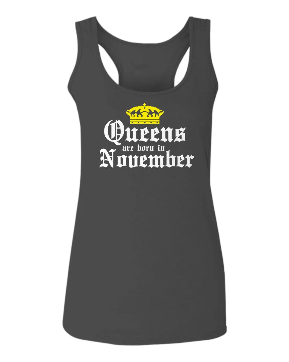 The Best Birthday Gift Queens are Born in November  women's Tank Top sleeveless Racerback