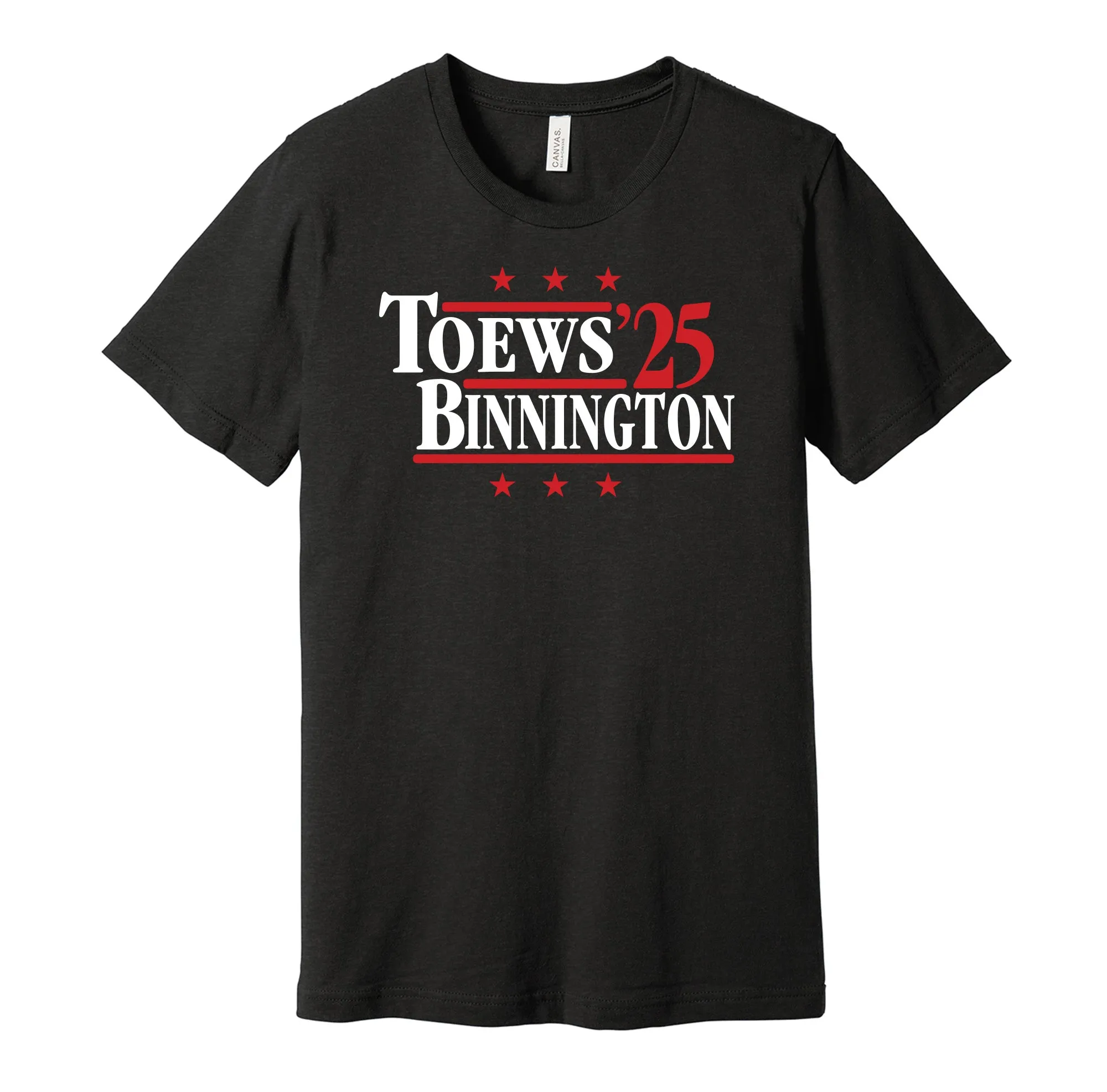Toews & Binnington '25 - Team Canada Legends Political Campaign Parody T-Shirt - Hyper Than Hype Shirts