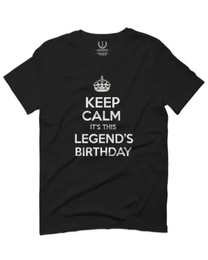 VICES AND VIRTUES Keep Calm It's This LEGEND'S Birthday The Best Gift For men T Shirt