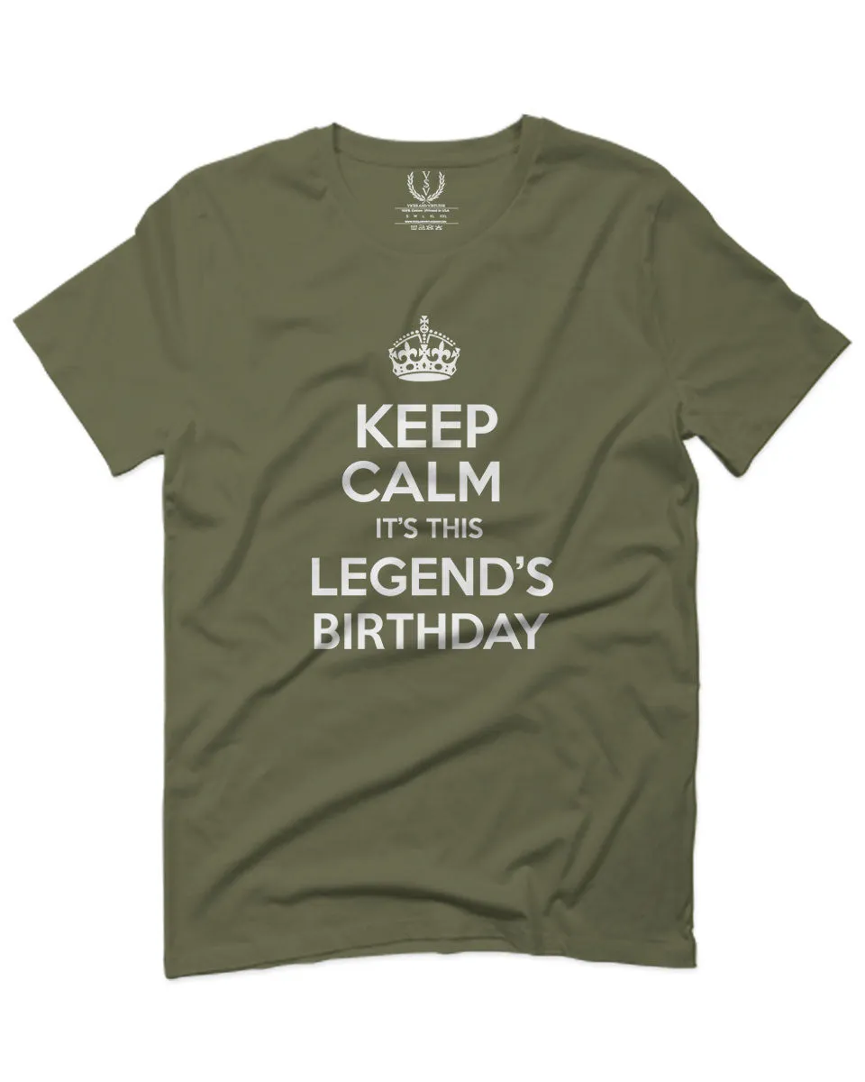 VICES AND VIRTUES Keep Calm It's This LEGEND'S Birthday The Best Gift For men T Shirt