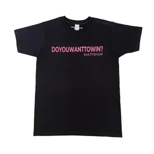 WattShop "DoYouWantToWin?" T-Shirt